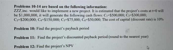 please provide solution thank u Problems 10-14 are based on the following