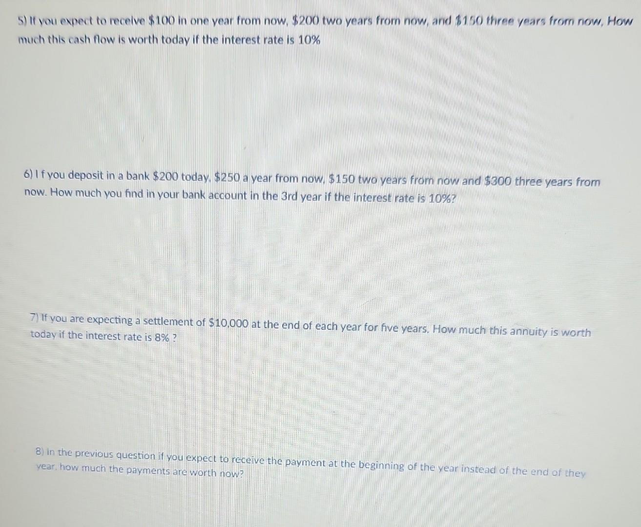 of money. When you answer the problems, write down the formula, plug
