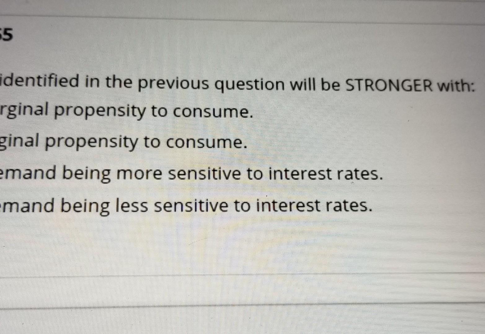  5 identified in the previous question will be STRONGER with: rginal
