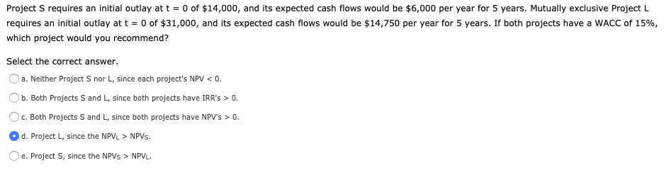 3. Problem 11.11 (Capital Budgeting Criteria: Mutually Exclusive Projects) Project S requires