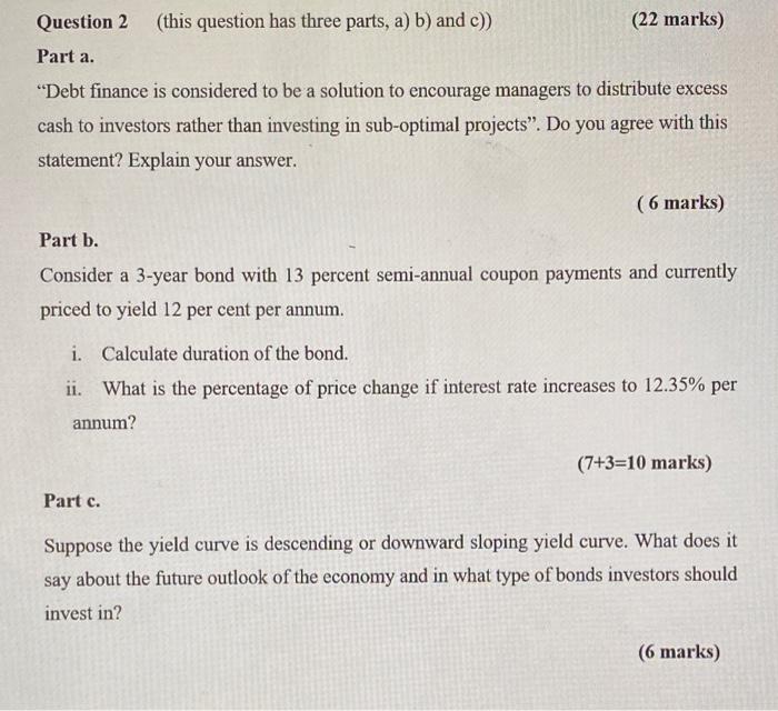  Question 2 (this question has three parts, a) b) and c))