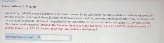  View Policies Current Attempt in Progress Five years ago, Mark borrowed