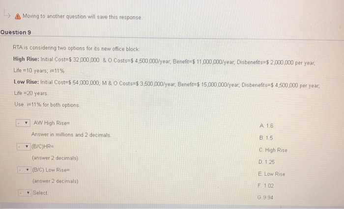  Moving to another question will save this response Ouestion 9 RTA