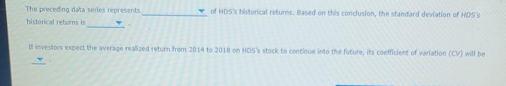 given time period are called realized returns. Historical data on 'realized returns