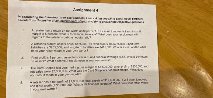 #3 please! thanks Assignment 4 In completing the following three assignments, I