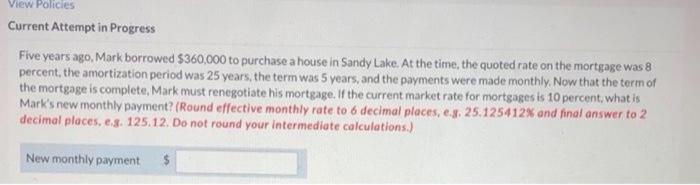  View Policies Current Attempt in Progress Five years ago, Mark borrowed