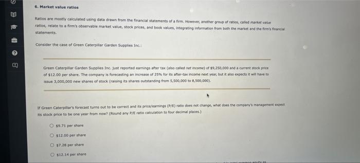  6. Market value ratios Ratios are mostiy calculated using dota drawn