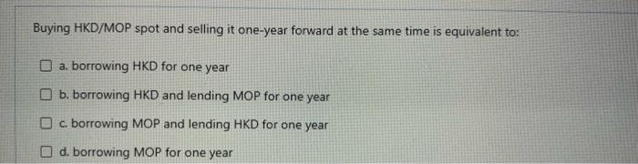 that in Singapore is 1% per year. Interest rates are continuously compounded.