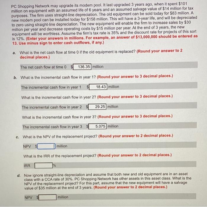  PC Shopping Network may upgrade its modem pool. It last upgraded
