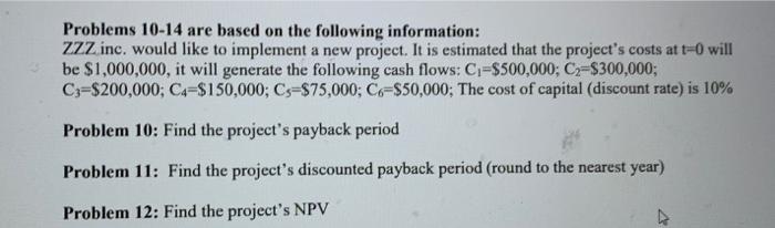 please provide detailed solution thank u Problems 10-14 are based on the