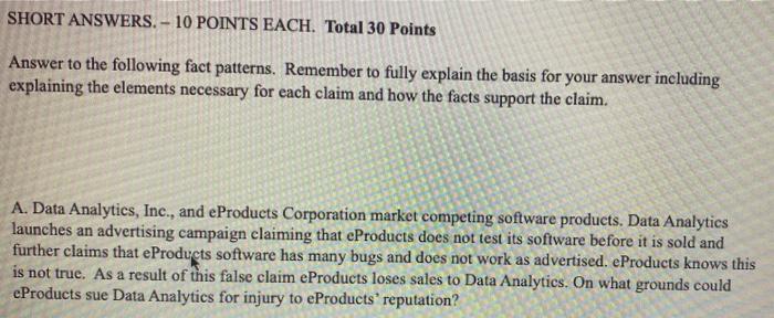short answer SHORT ANSWERS. - 10 POINTS EACH. Total 30 Points Answer
