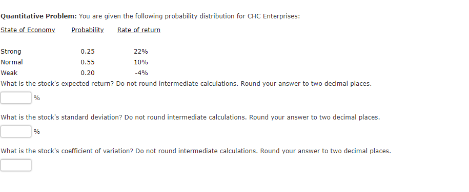  Quantitative Problem: You are given the following probability distribution for CHC