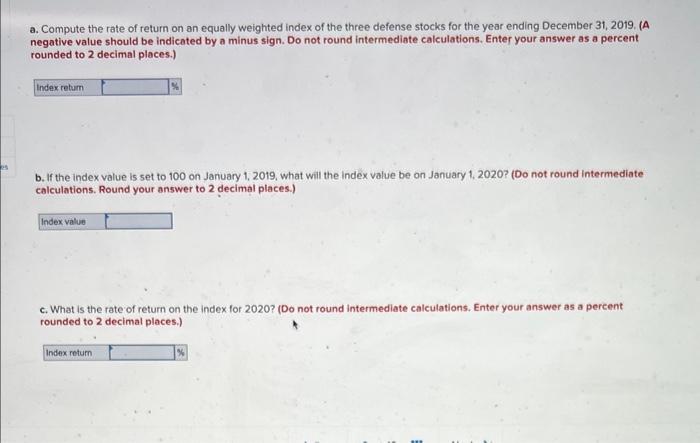 indexes, an equally weighted index is one in which the index value