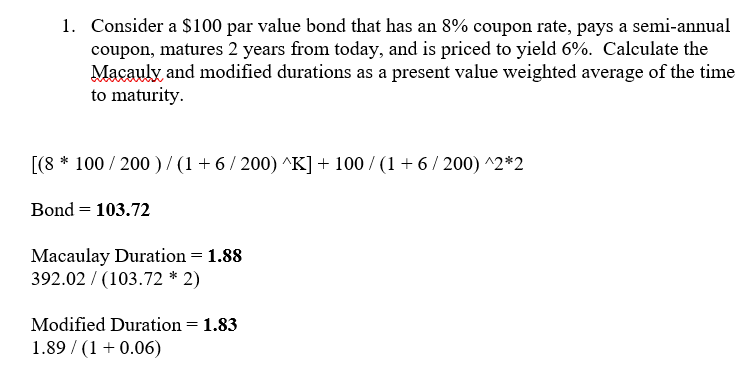 1. Consider a $100 par value bond that has an 8%
