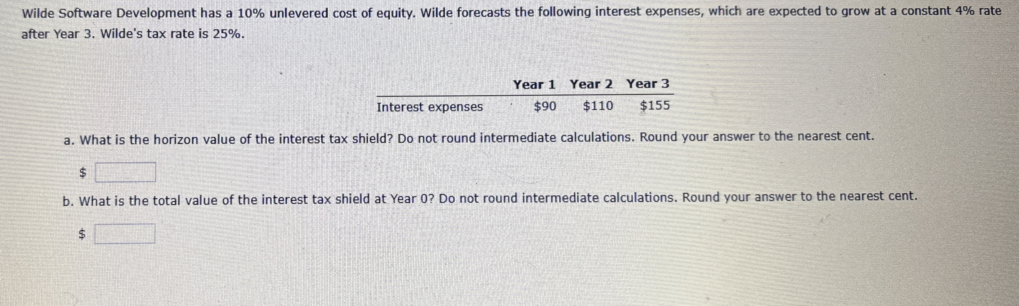  Wilde Software Development has a 10% unlevered cost of equity. Wilde