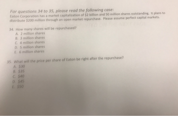 solve both For questions 34 to 35, please read the following case