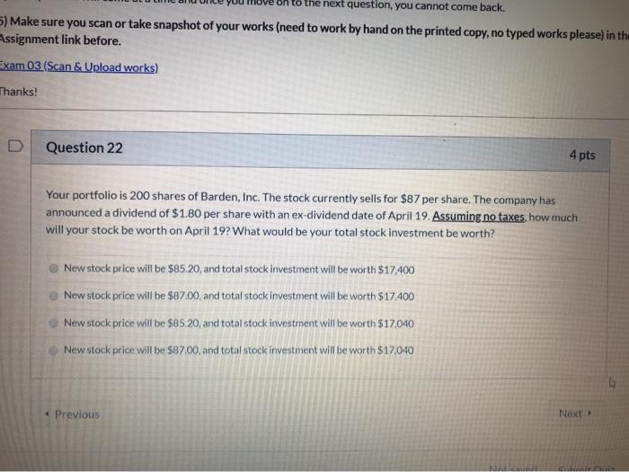  next question, you cannot come back 5) Make sure you scan