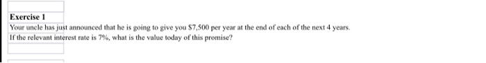  Exercise 1 Your uncle has just announced that he is going