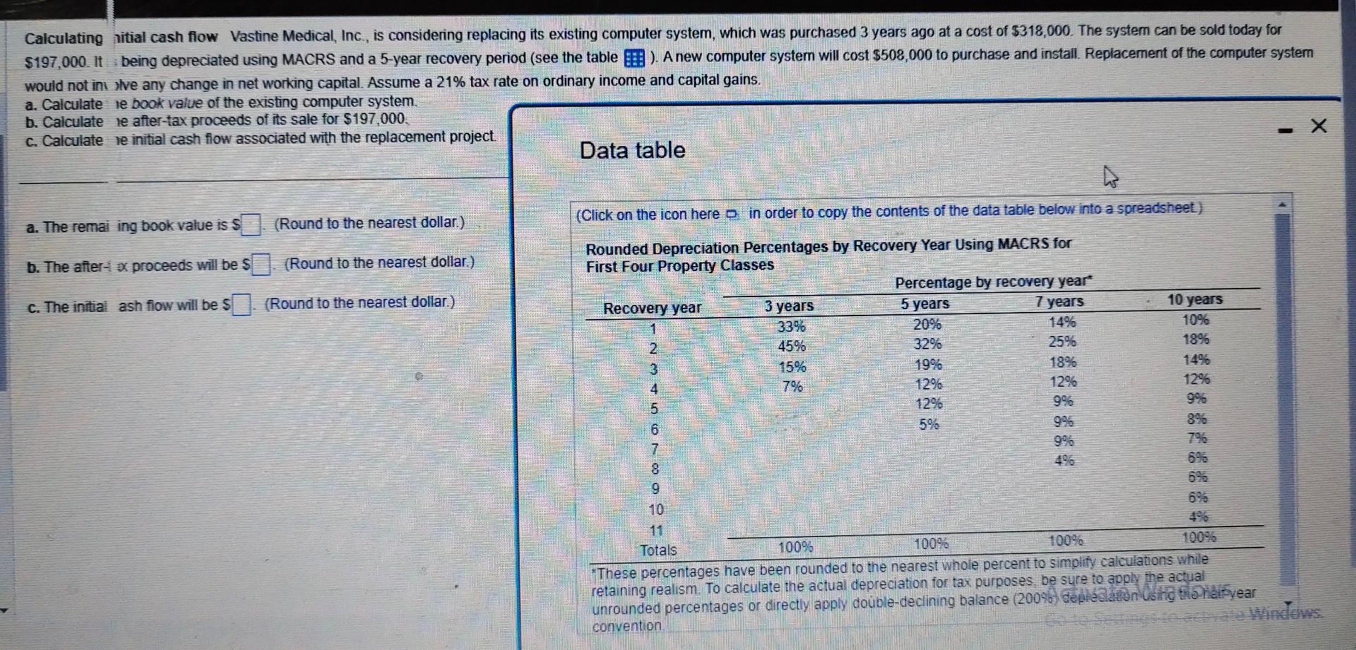 \\( \\$ 197,000 \\). It being depreciated using MACRS and a