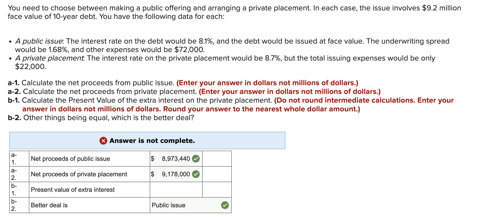 PLEASE ANSWER B-1. You need to choose between making a public offering