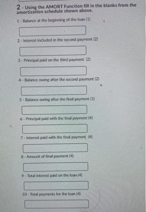  2 - Using the AMORT Function fill in the blanks from