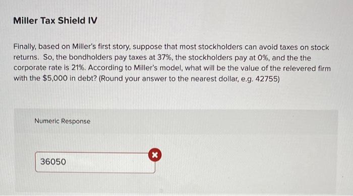 holders. The Rice Co. is an unlevered firm with a market value