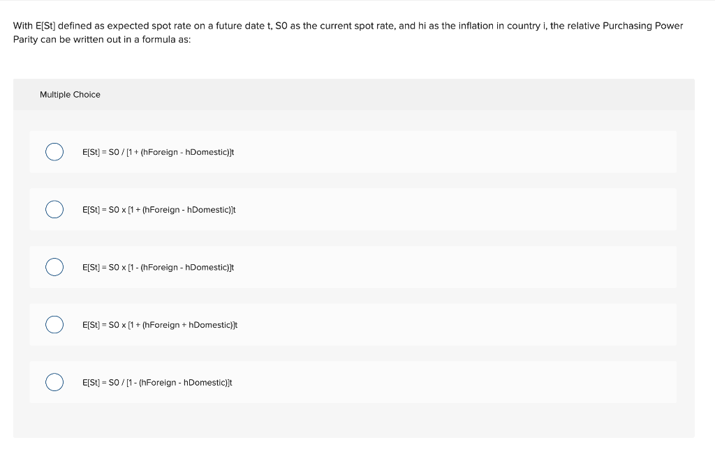  With E[St] defined as expected spot rate on a future date