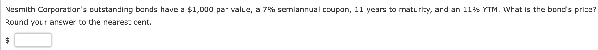 a $1,000 par value. Your required return on Bond X is 10%;