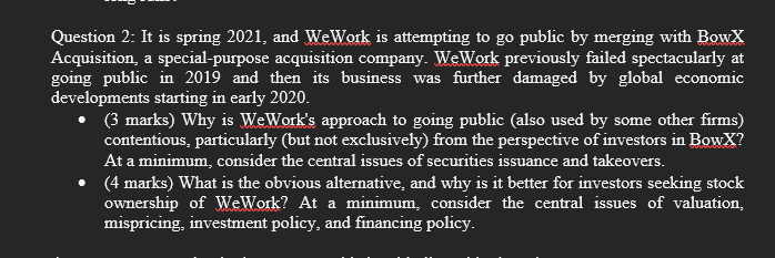  Question 2: It is spring 2021, and WeWork is attempting to