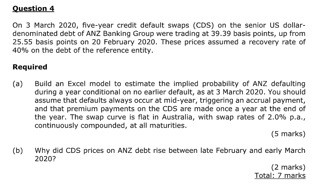  Question 4 On 3 March 2020, five-year credit default swaps (CDS)