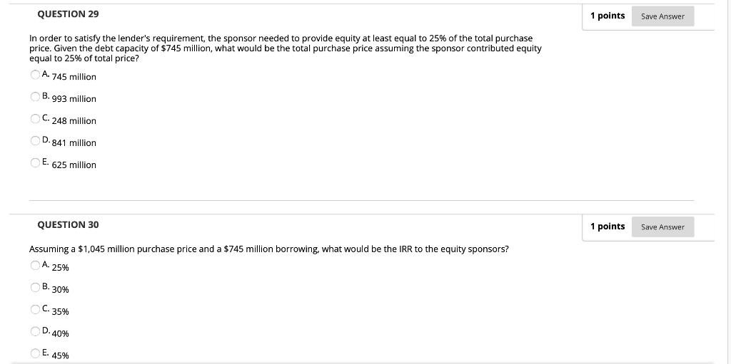  QUESTION 29 1 points Save Answer In order to satisfy the