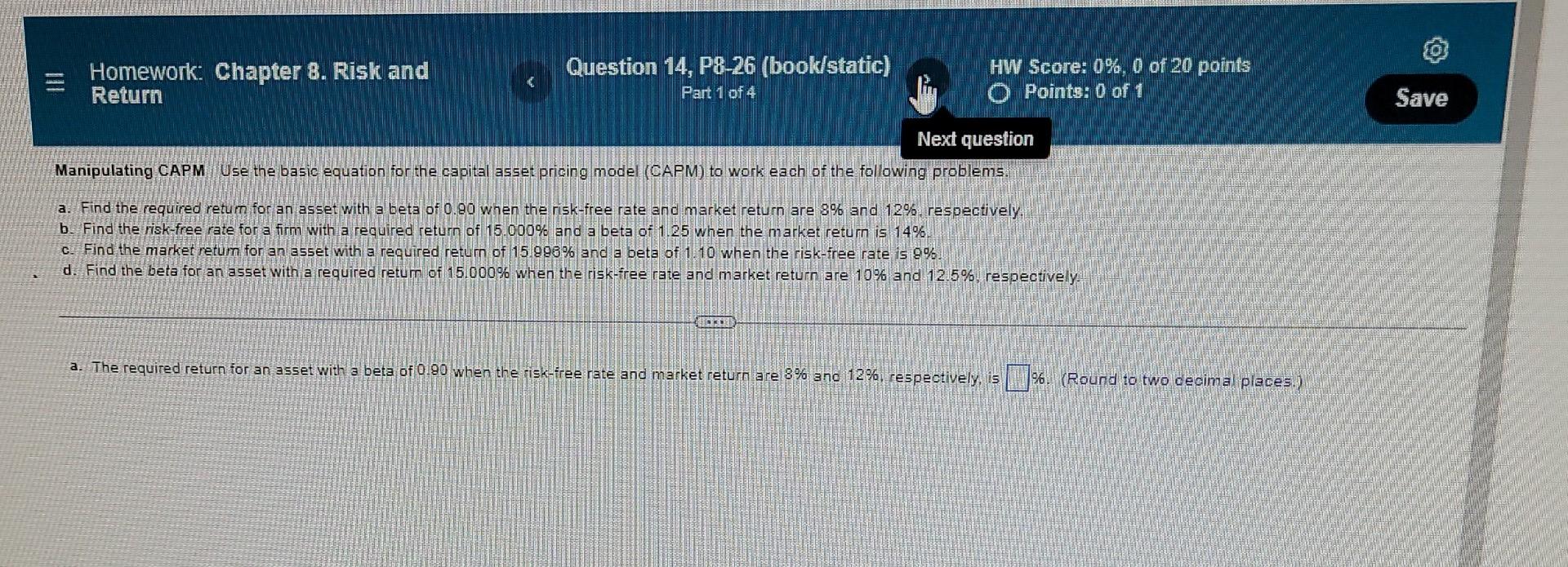 Homework: Chapter 8. Risk and Return Question 14, P8-26 (book/static) Part