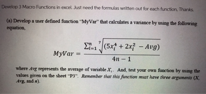  Develop 3 Macro Functions in excel. Just need the formulas written