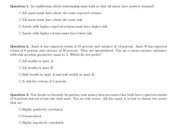 Question 1. In equilibrium which relationship st hold so that all