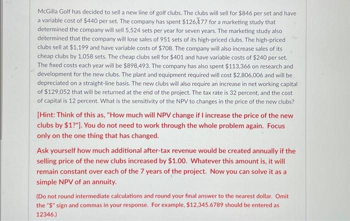 ch11-22a sensitivity analysis McGilla Golf has decided to sell a new line