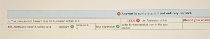  Answer is complete but not entirely correct. (Round your answer b.