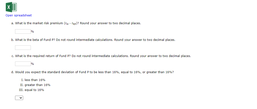 following information for three stocks, Stocks A, B, and C. The returns