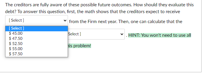 XYZ will earn $110 if its businesses perform well. The Firm owes