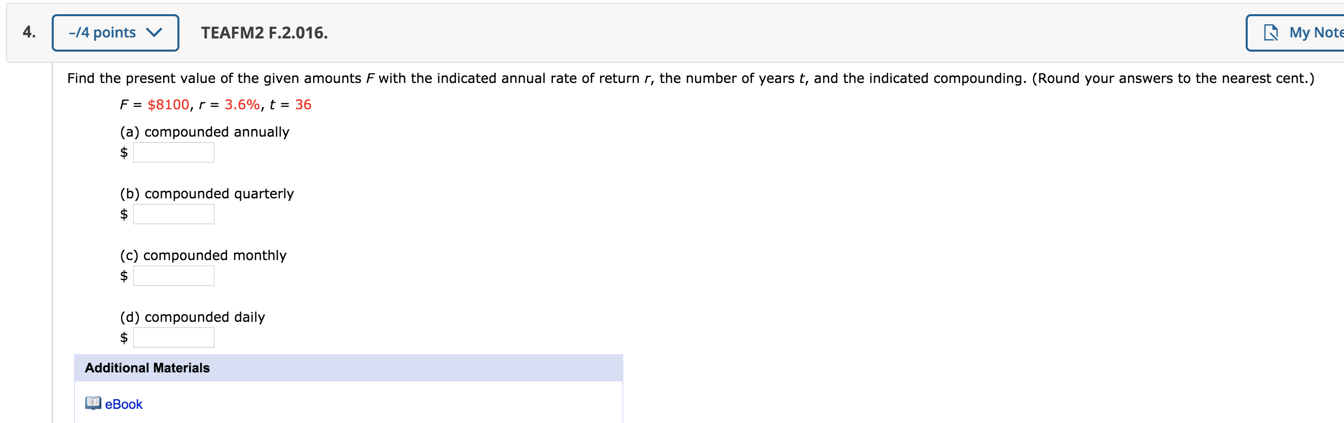 -/4 points V TEAFM2 F.2.016. My Note Find the present value