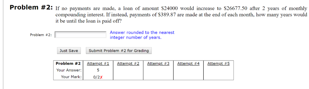 Problem # : If no payments are made, a loan of