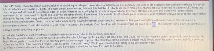  Ethics Problem Diane Dennison is a financial analyst wodking for a