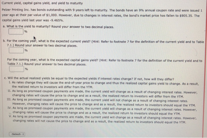  Current yield, capital gains yield, and yield to maturity Pelzer Printing