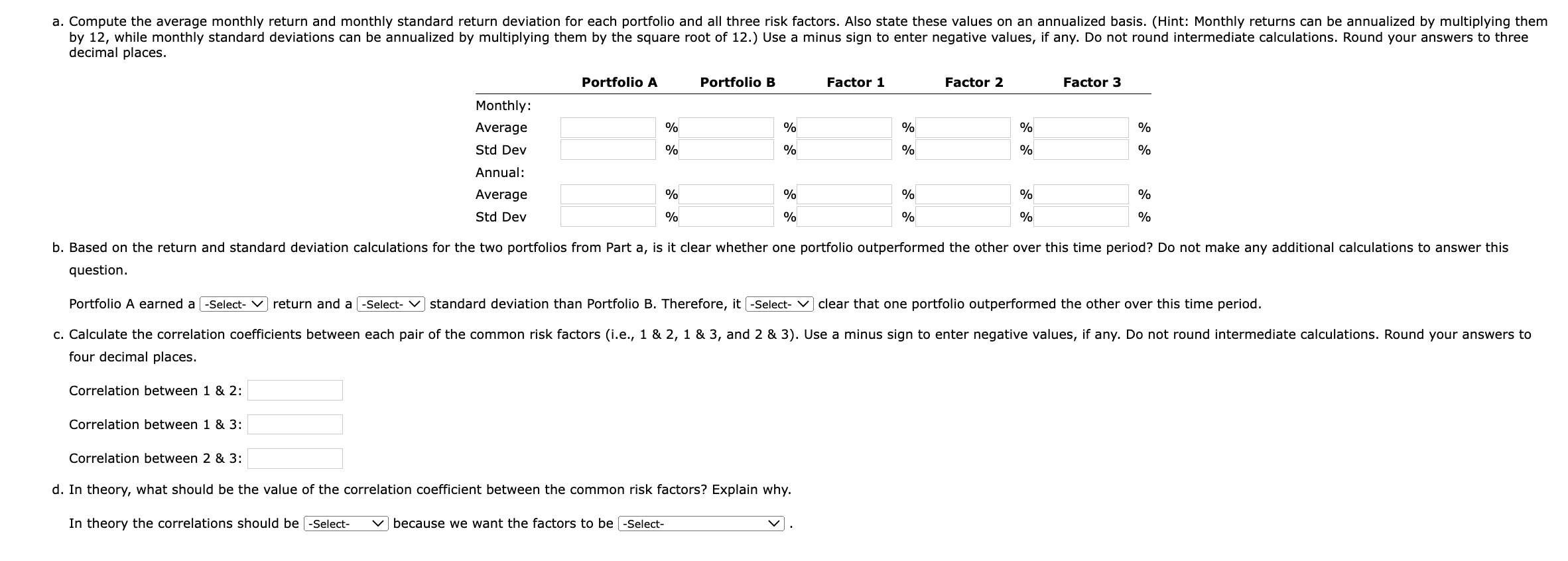 question. four decimal places. Correlation between 1 \& 2 : Correlation between