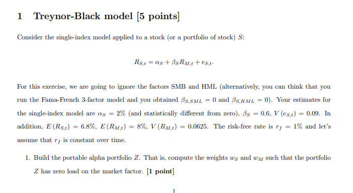 Treynor-Black model [5 points] Consider the single-index model applied to a