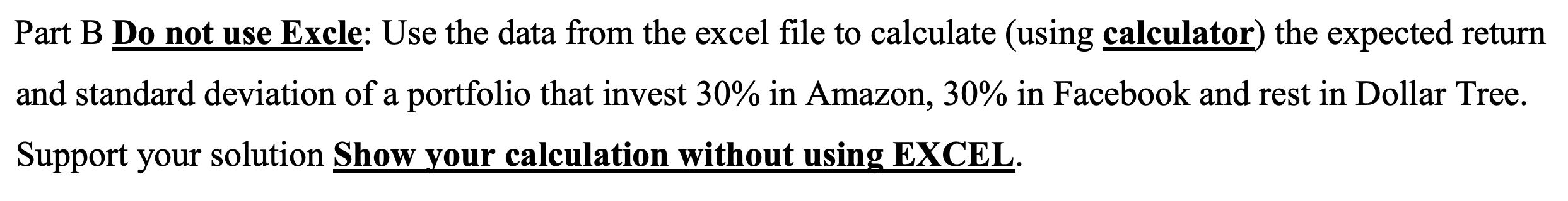 download the monthly returns on Amazon (AMZN), Facebook (FB) and Dollar Tree