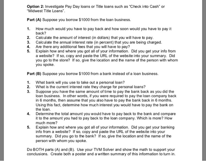 please help! Option 2: Investigate Pay Day loans or Title loans such
