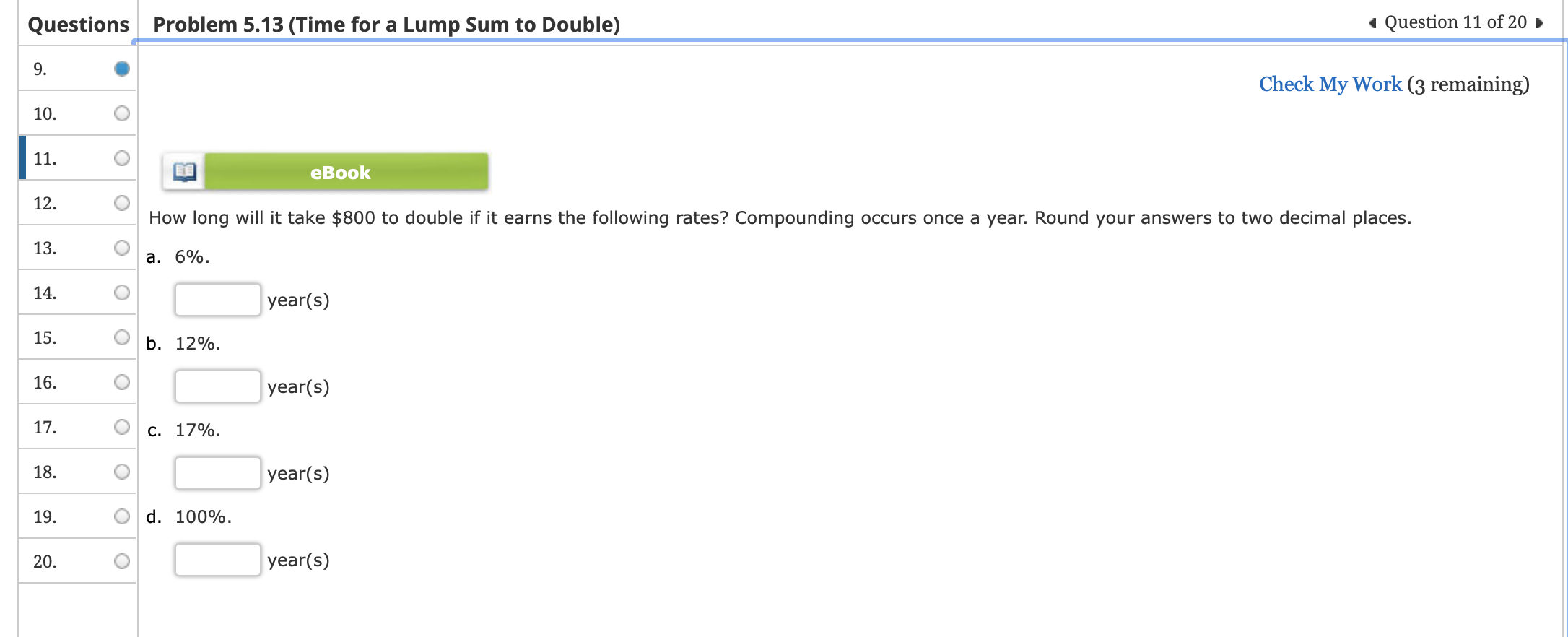 Questions Problem 5.13 (Time for a Lump Sum to Double) +