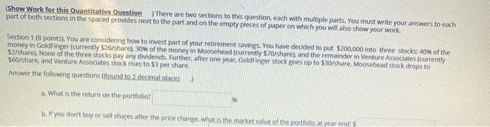  could someone provide correct answers (Show Work for this Quantitative Question