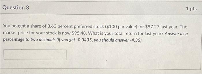 please can I get help with this question? Question 3 1 pts