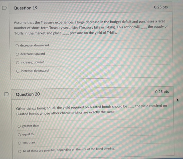 Assume that the Treasury experiences a large decrease in the budget